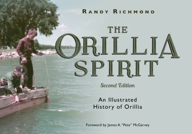 Book cover of: Orillia Spirit. By: Randy Richmond