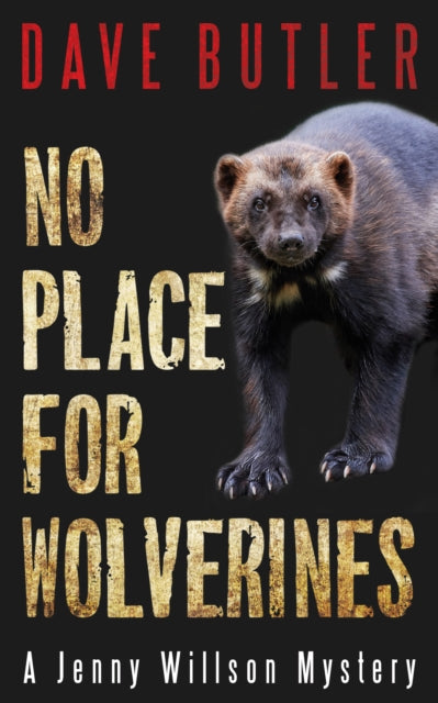 Book cover of: No Place for Wolverines. By: Dave Butler