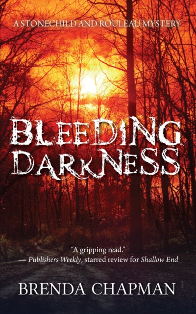 Book cover of: Bleeding Darkness. By: Brenda Chapman