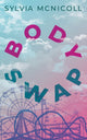 Book cover of: Body Swap. By: Sylvia McNicoll