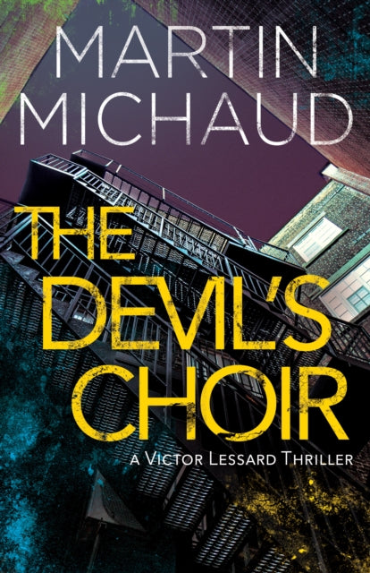 Book cover of: Devil's Choir. By: Martin Michaud