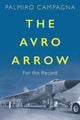 Book cover of: Avro Arrow. By: Palmiro Campagna