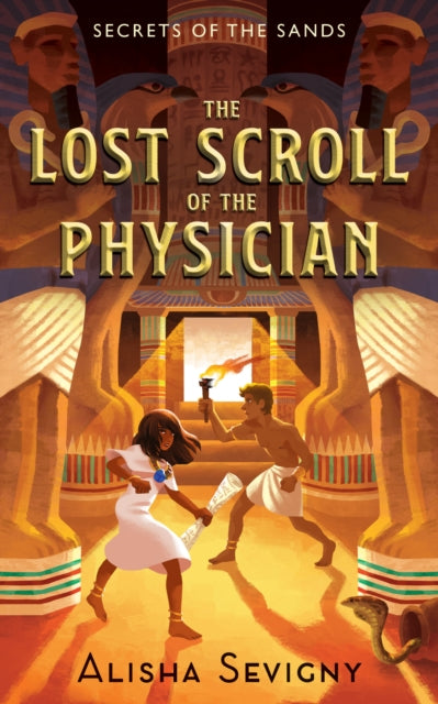 Book cover of: Lost Scroll of the Physician. By: Alisha Sevigny