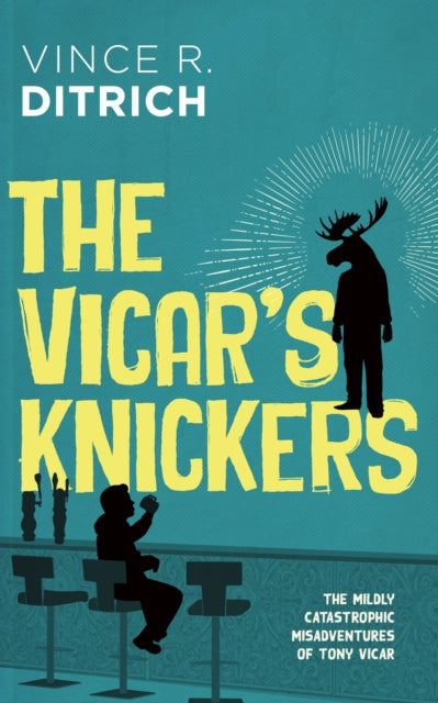 Book cover of: Vicar's Knickers. By: Vince R. Ditrich