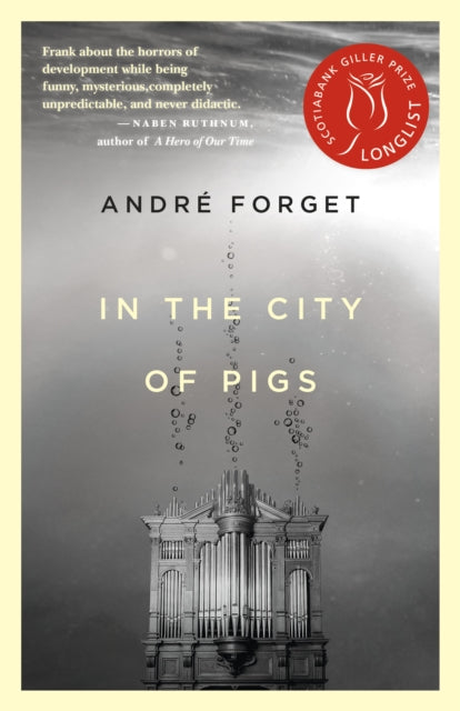 Book cover of: In the City of Pigs. By: André Forget