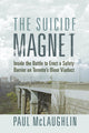 Book cover of: Suicide Magnet. By: Paul McLaughlin
