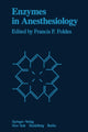Book cover of: Enzymes in Anesthesiology. By: F. F. Foldes
