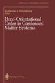 Book cover of: Bond-Orientational Order in Condensed Matter Systems. By: Katherine J. Strandburg