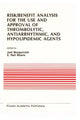 Book cover of: Risk/Benefit Analysis for the Use and Approval of Thrombolytic, Antiarrhythmic, and Hypolipidemic Agents. By: J. Morganroth
