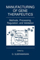 Book cover of: Manufacturing of Gene Therapeutics. By: G. Subramanian