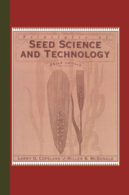 Book cover of: Principles of Seed Science and Technology. By: Lawrence O. Copeland