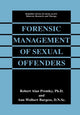 Book cover of: Forensic Management of Sexual Offenders. By: Robert Alan Prentky