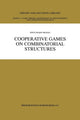 Book cover of: Cooperative Games on Combinatorial Structures. By: Jess Mario Bilbao