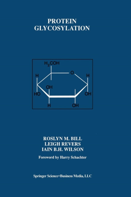 Book cover of: Protein Glycosylation. By: Roslyn M.Bill