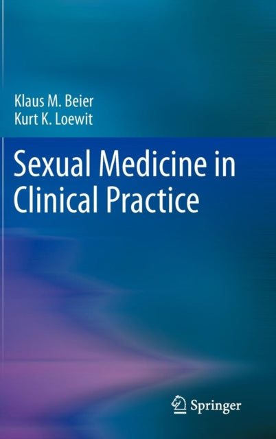 Book cover of: Sexual Medicine in Clinical Practice. By: Klaus M. Beier