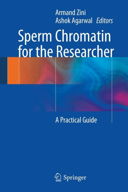 Book cover of: Sperm Chromatin for the Researcher. By: Armand Zini