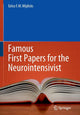 Book cover of: Famous First Papers for the Neurointensivist. By: Eelco F.M. F. M. Wijdicks