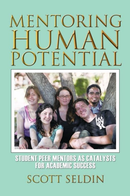 Book cover of: Mentoring Human Potential. By: Scott Seldin