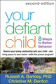 Book cover of: Your Defiant Child, Second Edition. By: Russell Barkley