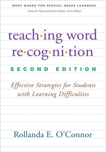 Book cover of: Teaching Word Recognition, Second Edition. By: Rollanda E. O'Connor