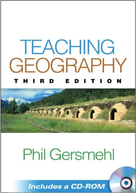 Book cover of: Teaching Geography, Third Edition. By: Phil Gersmehl