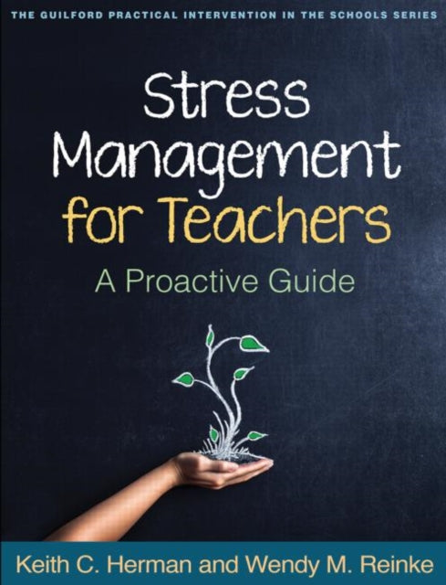 Book cover of: Stress Management for Teachers. By: Keith C. Herman