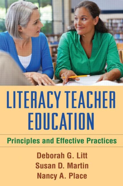 Book cover of: Literacy Teacher Education. By: Deborah G. Litt