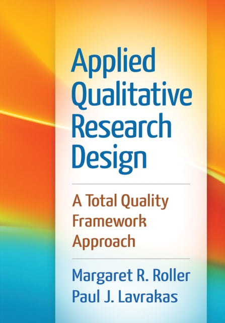 Book cover of: Applied Qualitative Research Design. By: Margaret R. Roller