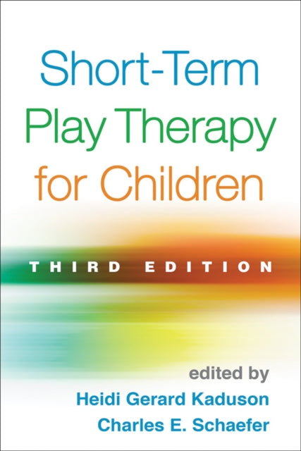 Book cover of: Short-Term Play Therapy for Children, Third Edition. By: Heidi Gerard Kaduson