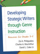 Book cover of: Developing Strategic Writers through Genre Instruction. By: Zoi A. Philippakos
