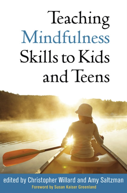 Book cover of: Teaching Mindfulness Skills to Kids and Teens