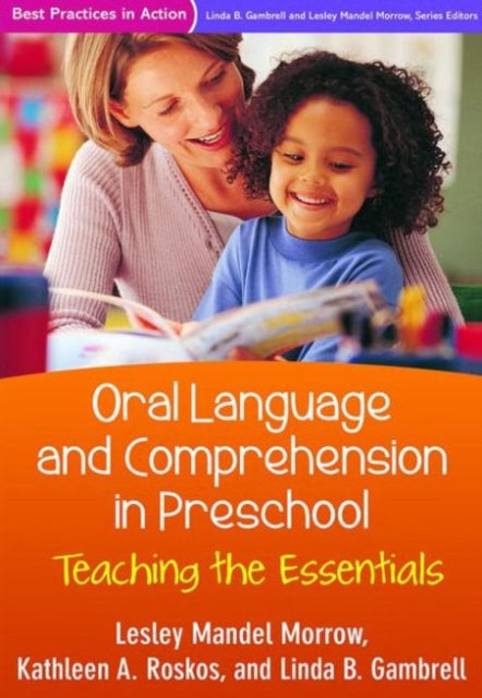 Book cover of: Oral Language and Comprehension in Preschool. By: Kathleen A. Roskos