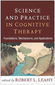 Book cover of: Science and Practice in Cognitive Therapy