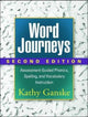 Book cover of: Word Journeys, Second Edition. By: Kathy Ganske