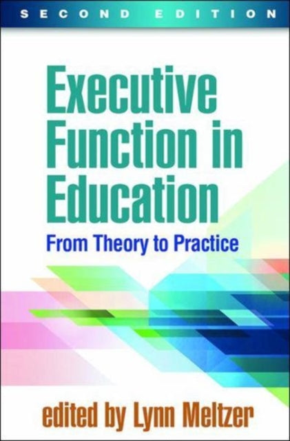 Book cover of: Executive Function in Education, Second Edition