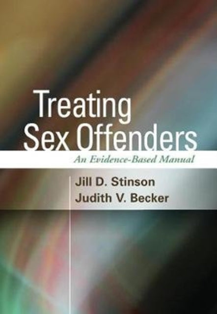 Book cover of: Treating Sex Offenders. By: Jill D. Stinson