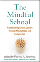 Book cover of: Mindful School. By: Patricia A. Jennings