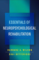 Essentials of Neuropsychological Rehabilitation