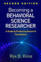 Book cover of: Becoming a Behavioral Science Researcher, Second Edition. By: Rex B. Kline