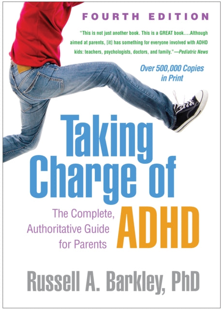 Book cover of: Taking Charge of ADHD, Fourth Edition. By: Russell Barkley