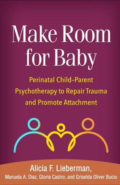 Book cover of: Make Room for Baby. By: Alicia F. Lieberman