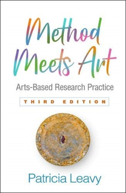 Book cover of: Method Meets Art, Third Edition. By: Patricia Lina Leavy