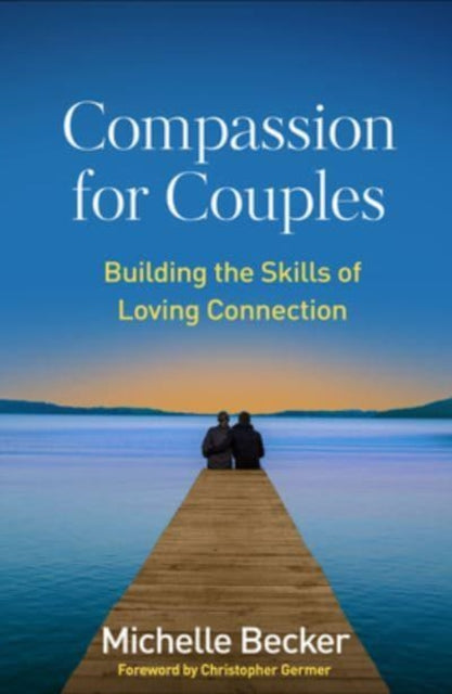 Book cover of: Compassion for Couples. By: Michelle Becker