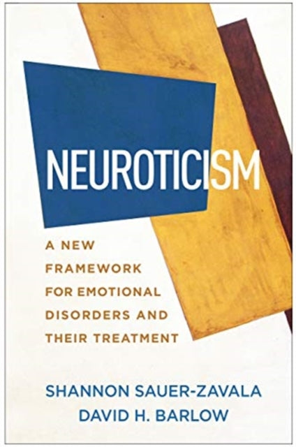Book cover of: Neuroticism. By: Shannon Sauer-Zavala