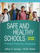 Book cover of: Safe and Healthy Schools, Second Edition. By: Jeffrey R. Sprague