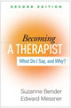 Book cover of: Becoming a Therapist, Second Edition. By: Suzanne Bender
