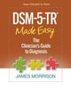 Book cover of: DSM-5-TRA® Made Easy. By: James Morrison