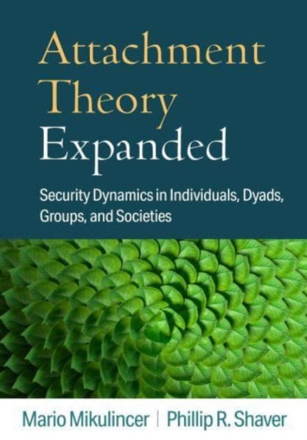 Book cover of: Attachment Theory Expanded. By: Mario Mikulincer
