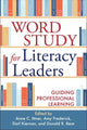 Book cover of: Word Study for Literacy Leaders. By: Anne C. Ittner