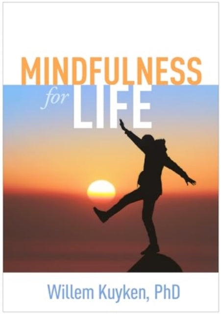 Book cover of: Mindfulness for Life. By: Willem Kuyken